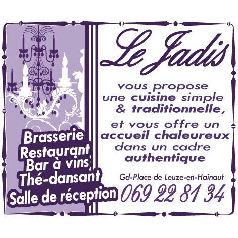 Reviews of Restaurant le Jadis Leuze en Hainaut in Leuze-en-Hainaut - Horeca